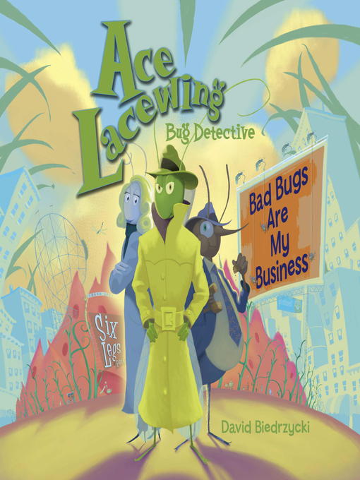 Title details for Bad Bugs Are My Business by David Biedrzycki - Available
